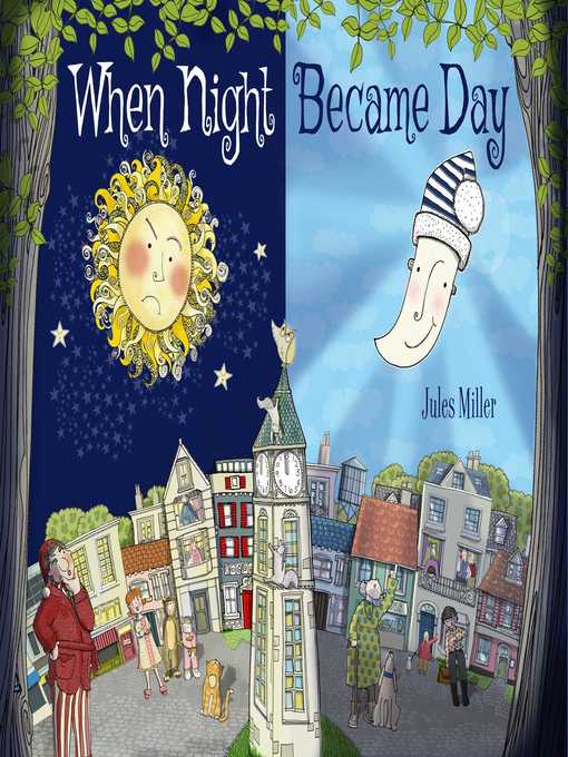 Title details for When Night Became Day by Jules Miller - Available